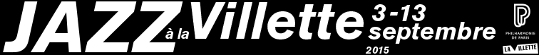 Jazz &agrave; la Villette